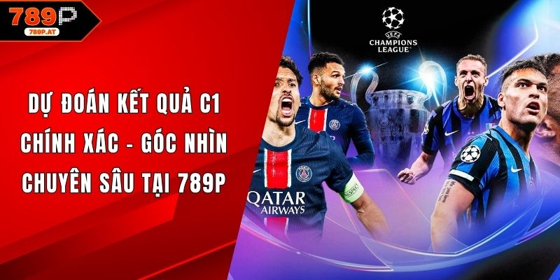 Dự đoán kết quả C1