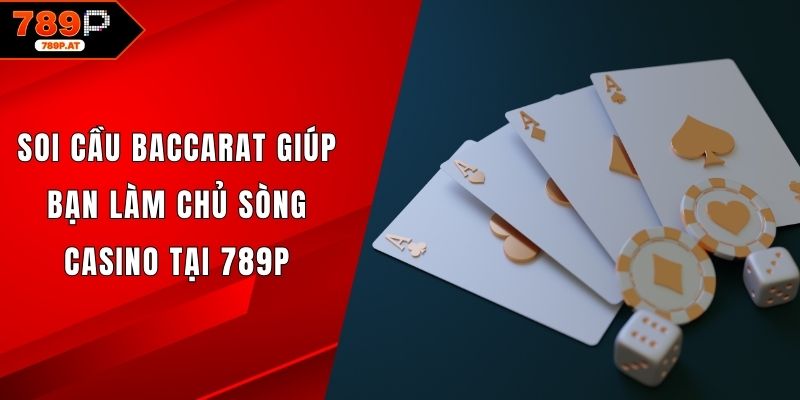 Soi cầu baccarat
